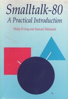 Smalltalk-80 A practical introduction 