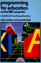 Programming For Education On The BBC Computer - A Handbook For Primary Education 