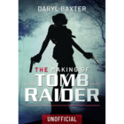 The Making of Tomb Raider (signed)